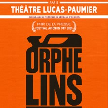 Orphelins - Th&eacute;&acirc;tre Lucas-Paumier, Paris