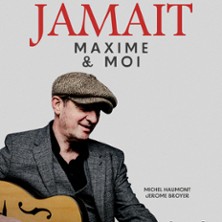 Yves Jamait - Maxime et Moi  - Tourn&eacute;e