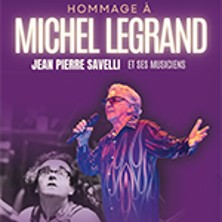 Hommage &agrave; Michel Legrand - Jean-Pierre Savelli & ses musiciens