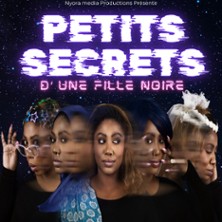 Petits Secrets d'une Fille Noire -  Arfina Lamy - Com&eacute;die Saint-Roch, Avingon