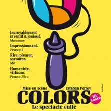 Colors, Le Spectacle Culte