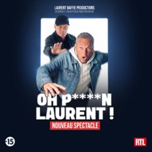 Laurent Baffie - Oh P***** Laurent !!