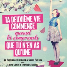 Ta Deuxi&egrave;me Vie Commence Quand tu Comprends Que tu n&rsquo;en As Qu&rsquo;une