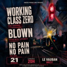 Working Class Zero - Blown - No Pain No Pain