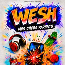 Wesh, Mes Chers Parents - Le Petit R&eacute;publique, Paris