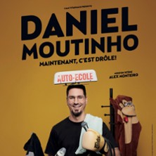 Daniel Moutinho - Maintenant, C'est Dr&ocirc;le