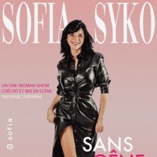 Sofia Syko - Sans G&ecirc;ne, je D&eacute;range ? Et Alors !