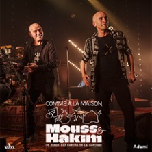 Mouss & Hakim - Comme &agrave; la Maison