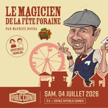 Maurice Douda - Le Magicien de la F&ecirc;te Foraine