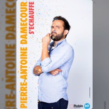 Pierre-Antoine Damecour s'&eacute;chauffe