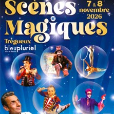 Les Sc&egrave;nes Magiques - Espace Bleu Pluriel, Tr&eacute;gueux