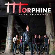 Morphine Joue Indochine - Tourn&eacute;e
