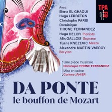 Da Ponte, le Bouffon de Mozart - Th&eacute;&acirc;tre de Passy, Paris