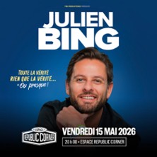 Julien Bing - Toute la V&eacute;rit&eacute;, Rien que la V&eacute;rit&eacute; (ou Presque)