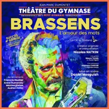 Brassens, L'Amour des Mots - Petit Th&eacute;&acirc;tre du Gymnase, Paris