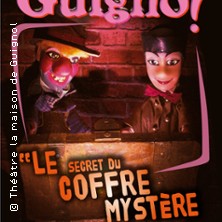 Guignol, le Secret du Coffre Myst&egrave;re