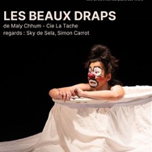Les Beaux Draps - Th&eacute;&acirc;tre de l'&Eacute;p&eacute;e de Bois, Paris
