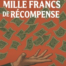 Mille Francs de R&eacute;compense