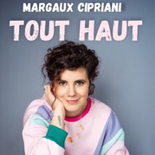 Margaux Cipriani - Tout Haut