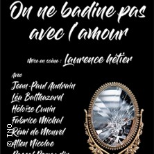 On ne Badine pas avec l'Amour - Th&eacute;&acirc;tre du Nord-Ouest, Paris