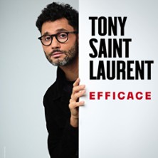 Tony Saint Laurent, Efficace