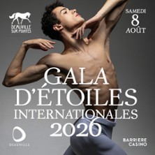 Gala d'Etoiles Internationales 2026 - Casino Barri&egrave;re de Deauville