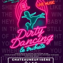 Dirty Dancing - O Lac - Chateauneuf-sur-Is&egrave;re