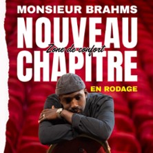 Monsieur Brahms - Nouveau Chapitre: Zone de Confort