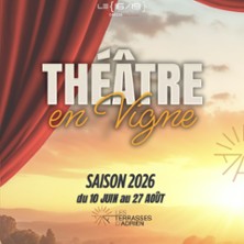 Festival Th&eacute;&acirc;tre en Vigne