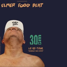 Elmer Food Beat - Le Re-Tour - Tourn&eacute;e