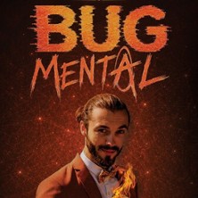Romain Montet - Bug Mental - Rodage
