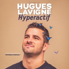 Hugues Lavigne - Hyperactif - Th&eacute;&acirc;tre du Marais, Paris