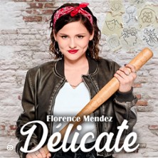 Florence Mendez - D&eacute;licate