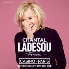 Chantal Ladesou - Forever - Casino de Paris