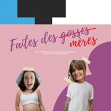 Faites des M&egrave;res