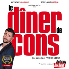 Anthony Joubert - Le Diner de Cons