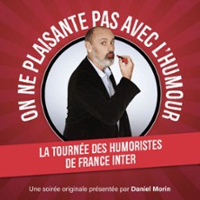 Les Humoristes France Inter - On Ne Plaisante Pas Avec L'Humour