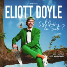 ELIOTT DOYLE C'est quoi la suite ?