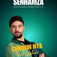 Senhamza - Chkoun Nta ?
