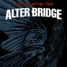Alter Bridge - What Lies Within Tour