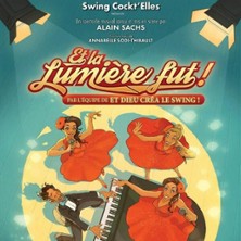 Swing Cockt'elles - Et la Lumi&egrave;re Fut !