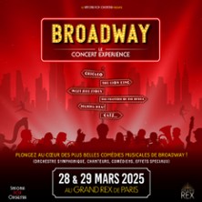 Broadway, Le Concert Exp&eacute;rience