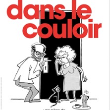Dans Le Couloir - J-P Darroussin & C. Murillo
