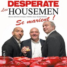 Les Desperate Housemen se Marient - La Com&eacute;die des K'talents, Perpignan