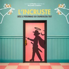 L'Incruste - Impro 100 Noms by La Poule