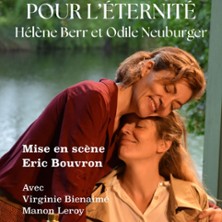 Pour l'Eternit&eacute; - H&eacute;l&egrave;ne Berr et Odile Neuburger - Petit Louvre - Salle Van Gogh, Avignon