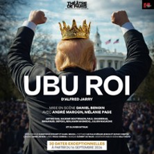 Ubu Roi - Th&eacute;&acirc;tre de Paris, Paris