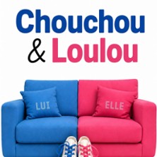 Chouchou et Loulou