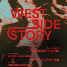 West Side Story - Chor&eacute;graphie de Anthony Despras - Orchestre Appassionato et Mat