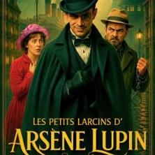 Les Petits Larcins d'Ars&egrave;ne Lupin